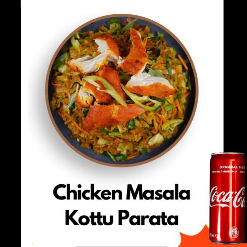CHICKEN MASALA KOTTU PARATA + COKE