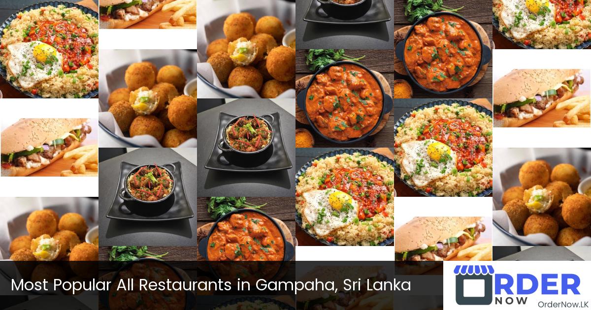 Most Popular All Restaurants in Gampaha, Sri Lanka