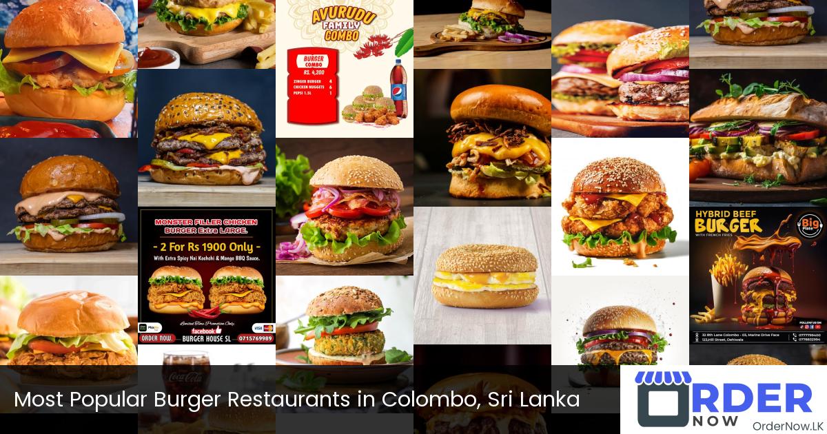 Most Popular Burger Restaurants in Colombo, Sri Lanka