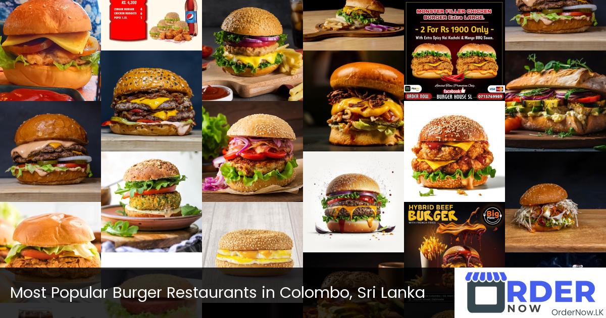 Most Popular Burger Restaurants in Colombo, Sri Lanka
