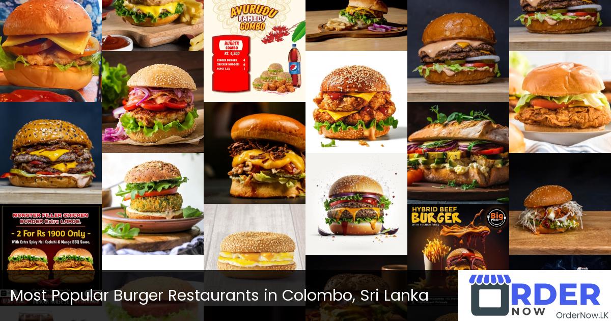 Most Popular Burger Restaurants in Colombo, Sri Lanka