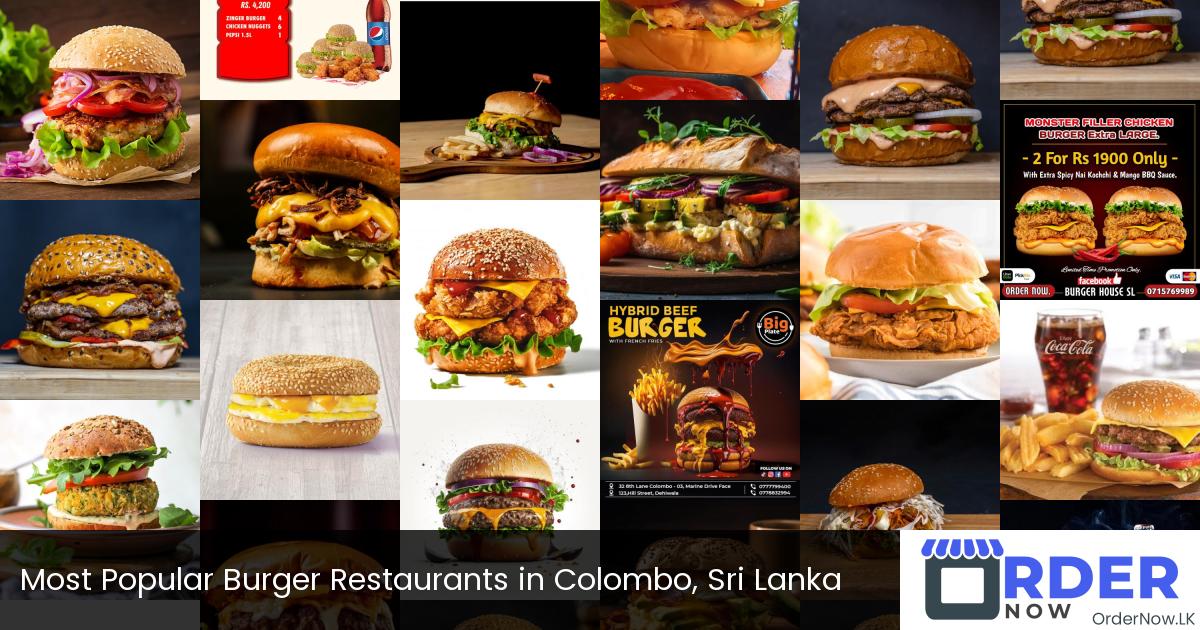 Most Popular Burger Restaurants in Colombo, Sri Lanka