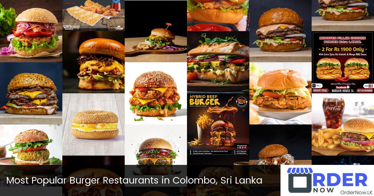 Most Popular Burger Restaurants in Colombo, Sri Lanka