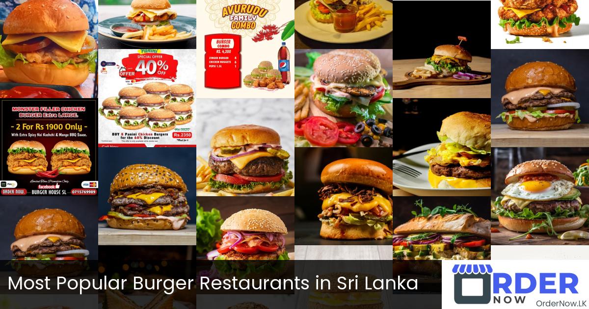 Most Popular Burger Restaurants in Sri Lanka
