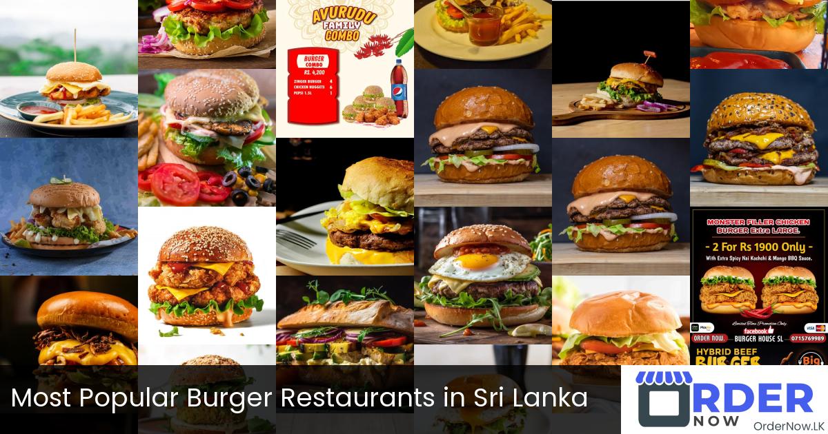 Most Popular Burger Restaurants in Sri Lanka