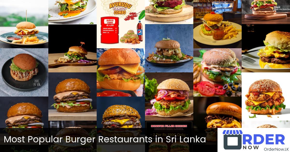 Most Popular Burger Restaurants in Sri Lanka