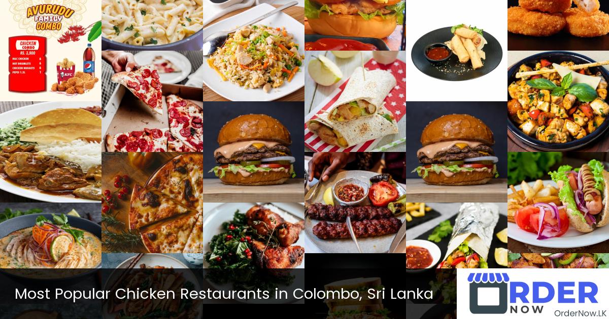 Most Popular Chicken Restaurants in Colombo, Sri Lanka