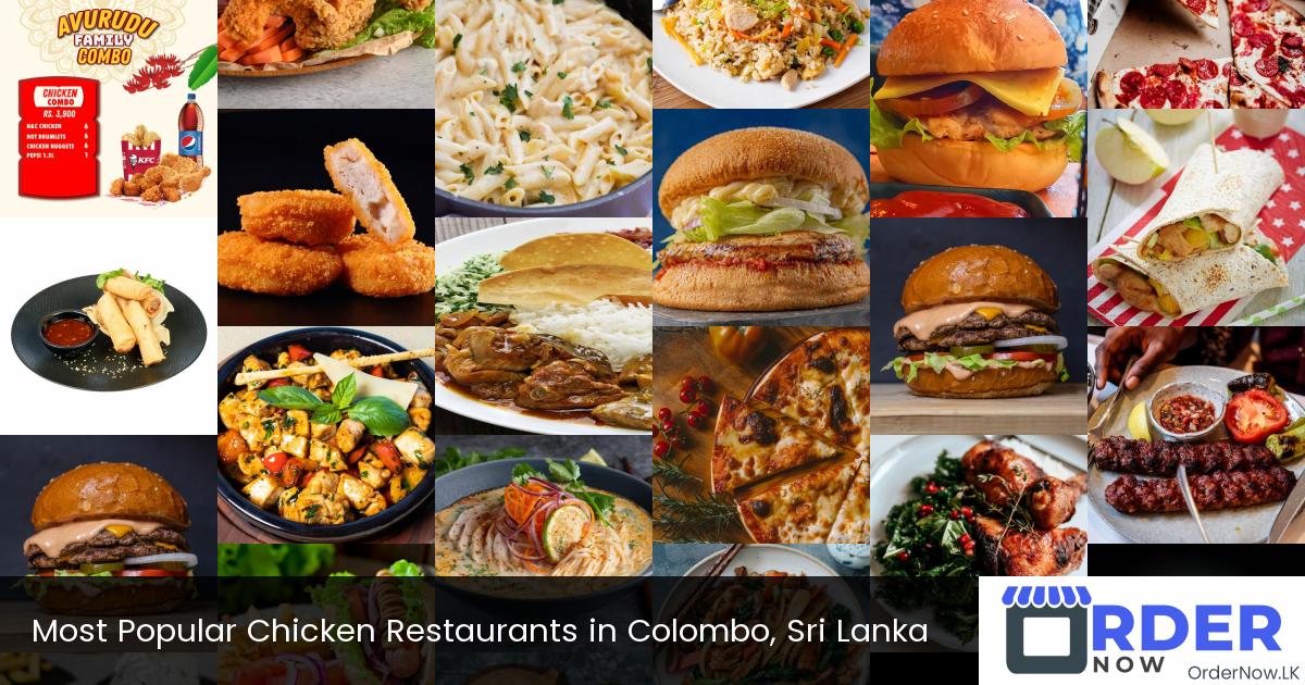 Most Popular Chicken Restaurants in Colombo, Sri Lanka