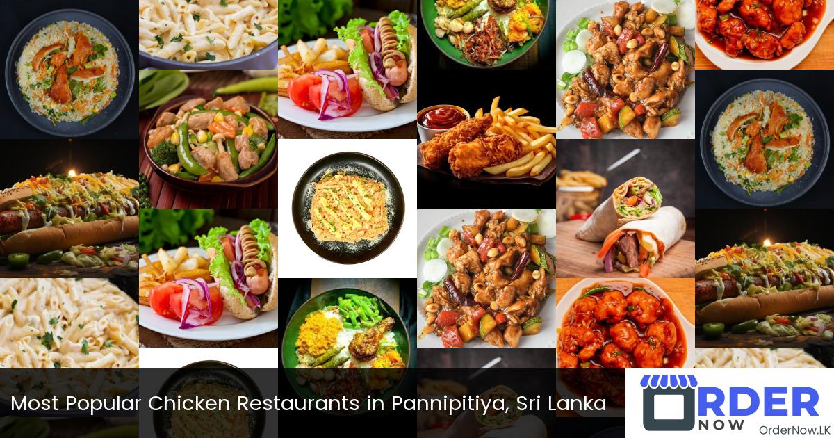 Most Popular Chicken Restaurants in Pannipitiya, Sri Lanka