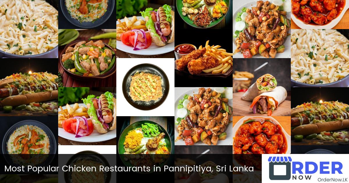 Most Popular Chicken Restaurants in Pannipitiya, Sri Lanka