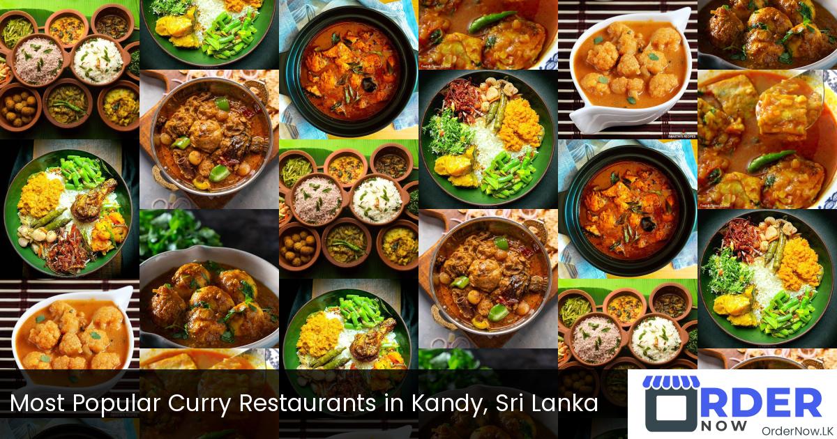 Most Popular Curry Restaurants in Kandy, Sri Lanka