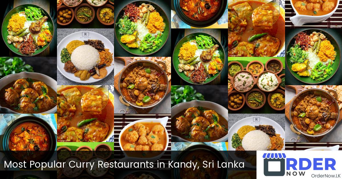 Most Popular Curry Restaurants in Kandy, Sri Lanka