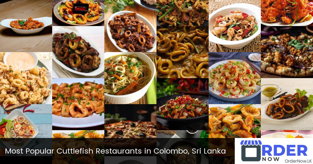 Most Popular Cuttlefish Restaurants in Colombo, Sri Lanka