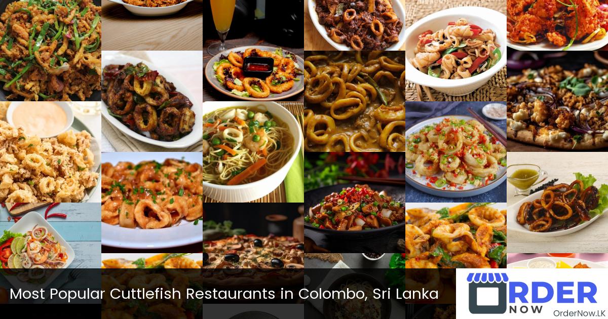 Most Popular Cuttlefish Restaurants in Colombo, Sri Lanka