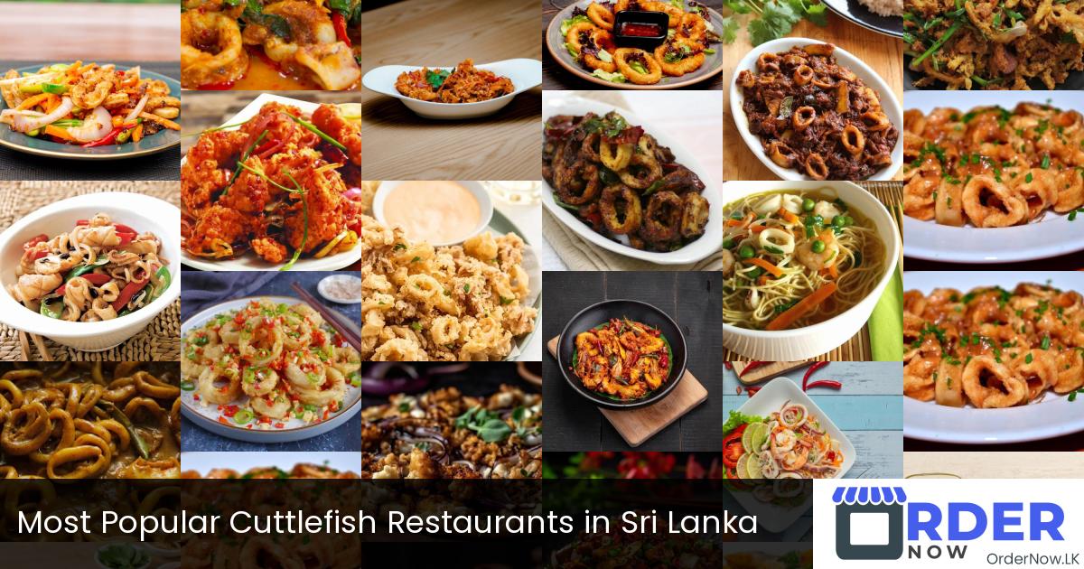 Most Popular Cuttlefish Restaurants in Sri Lanka