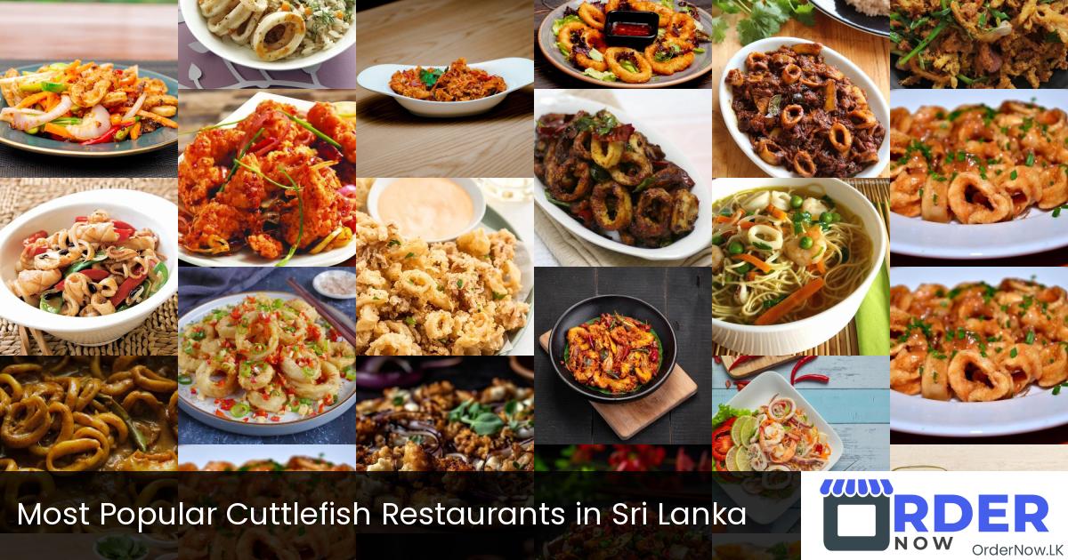 Most Popular Cuttlefish Restaurants in Sri Lanka