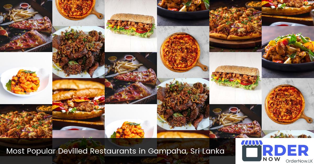 Most Popular Devilled Restaurants in Gampaha, Sri Lanka