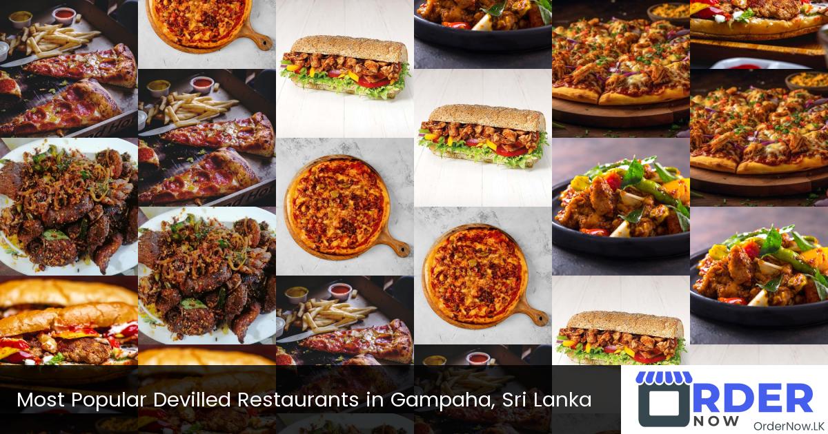 Most Popular Devilled Restaurants in Gampaha, Sri Lanka