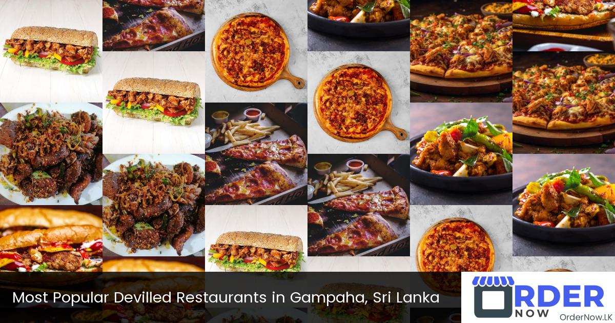 Most Popular Devilled Restaurants in Gampaha, Sri Lanka