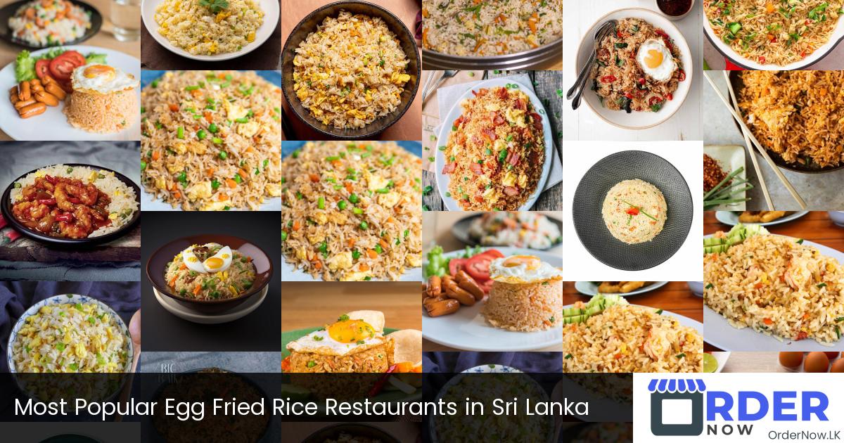 Most Popular Egg Fried Rice Restaurants in Sri Lanka