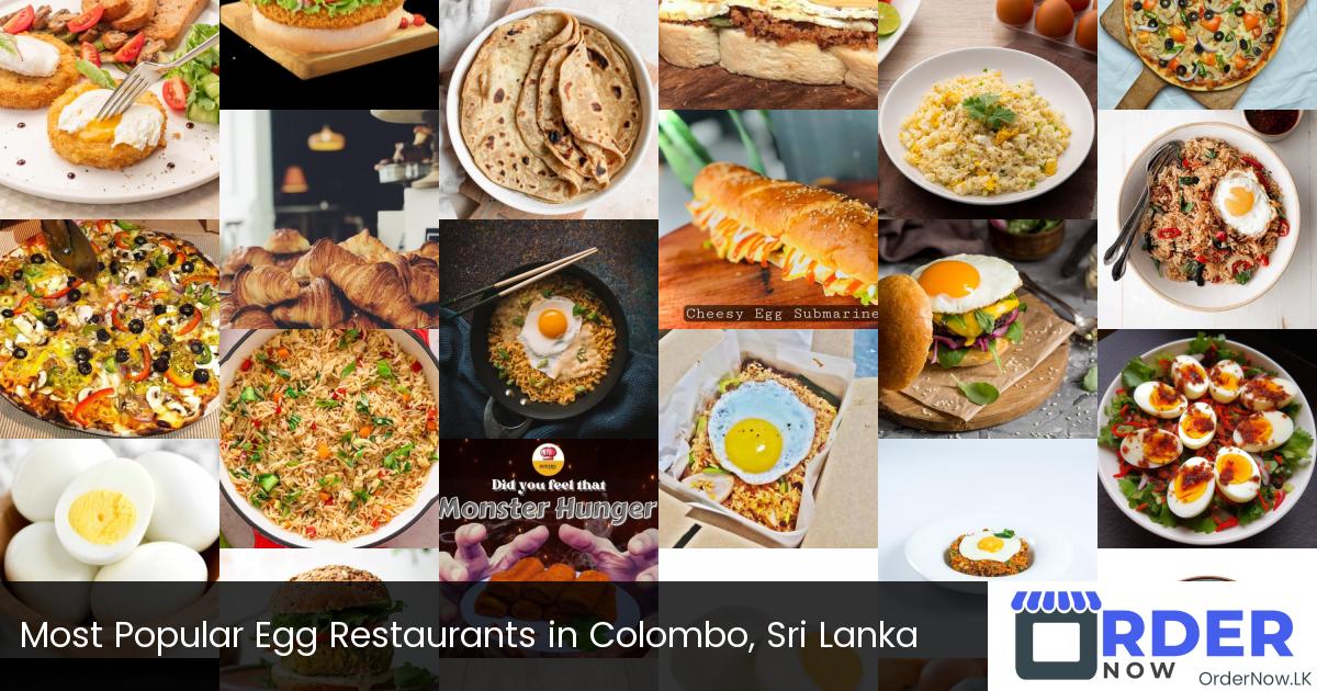 Most Popular Egg Restaurants in Colombo, Sri Lanka