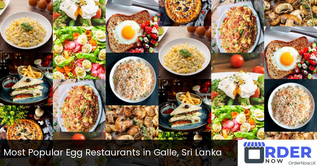 Most Popular Egg Restaurants in Galle, Sri Lanka