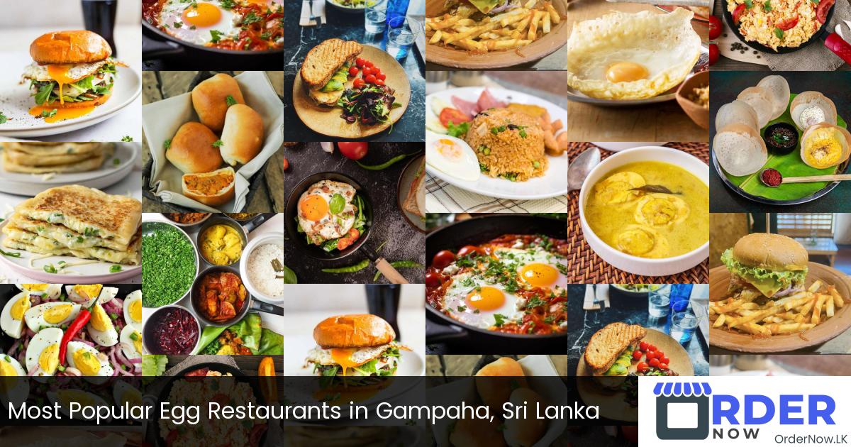 Most Popular Egg Restaurants in Gampaha, Sri Lanka