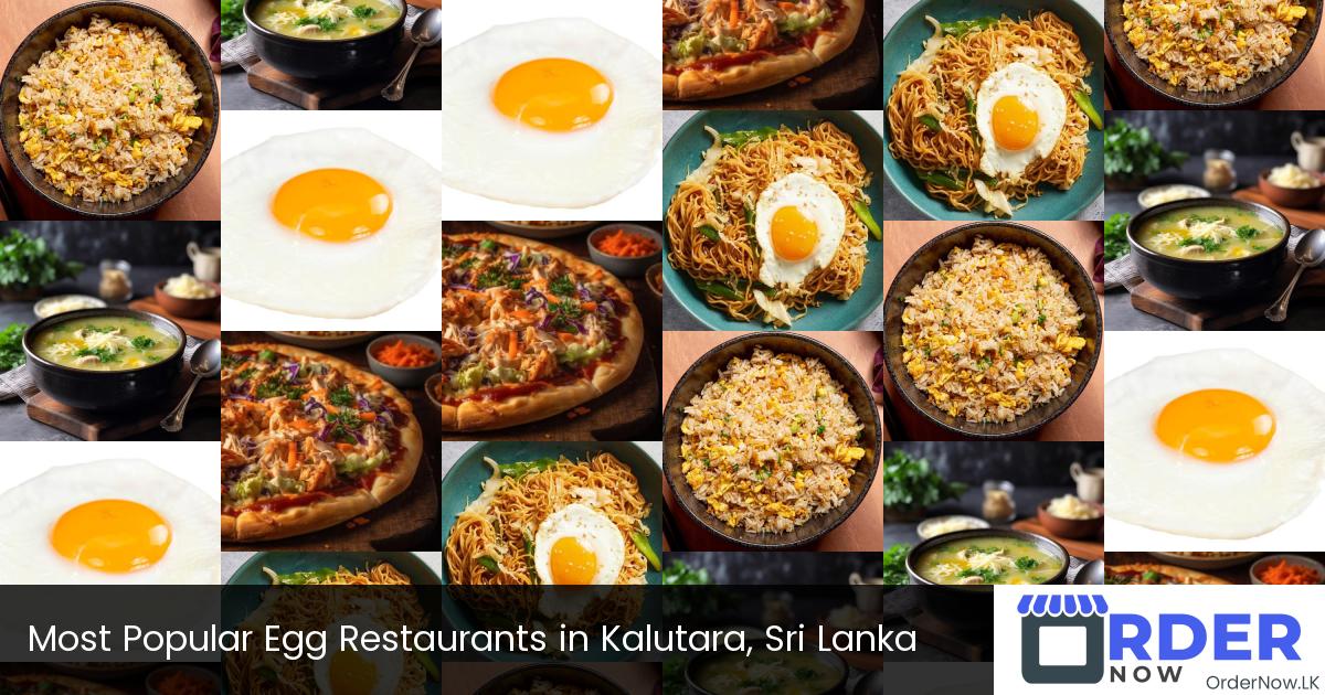 Most Popular Egg Restaurants in Kalutara, Sri Lanka