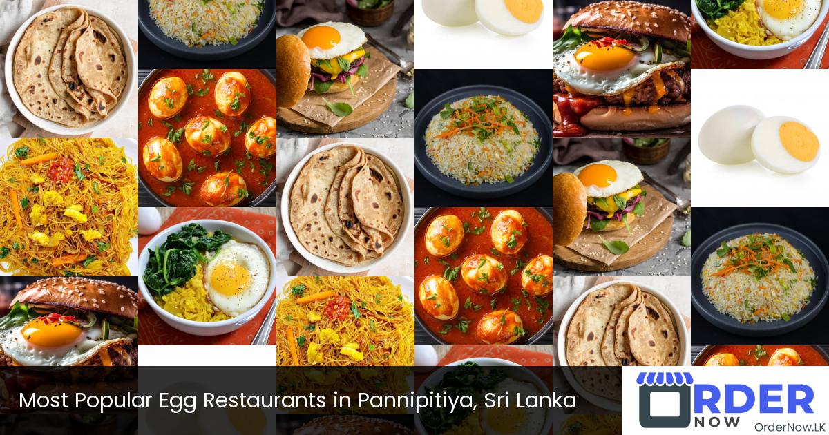 Most Popular Egg Restaurants in Pannipitiya, Sri Lanka