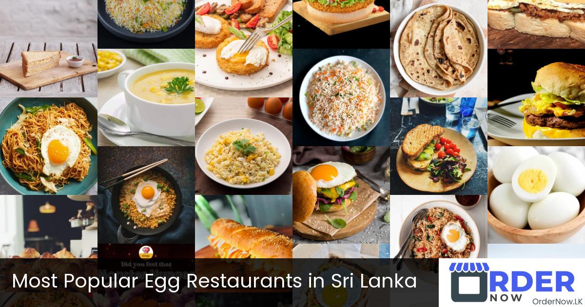 Most Popular Egg Restaurants in Sri Lanka