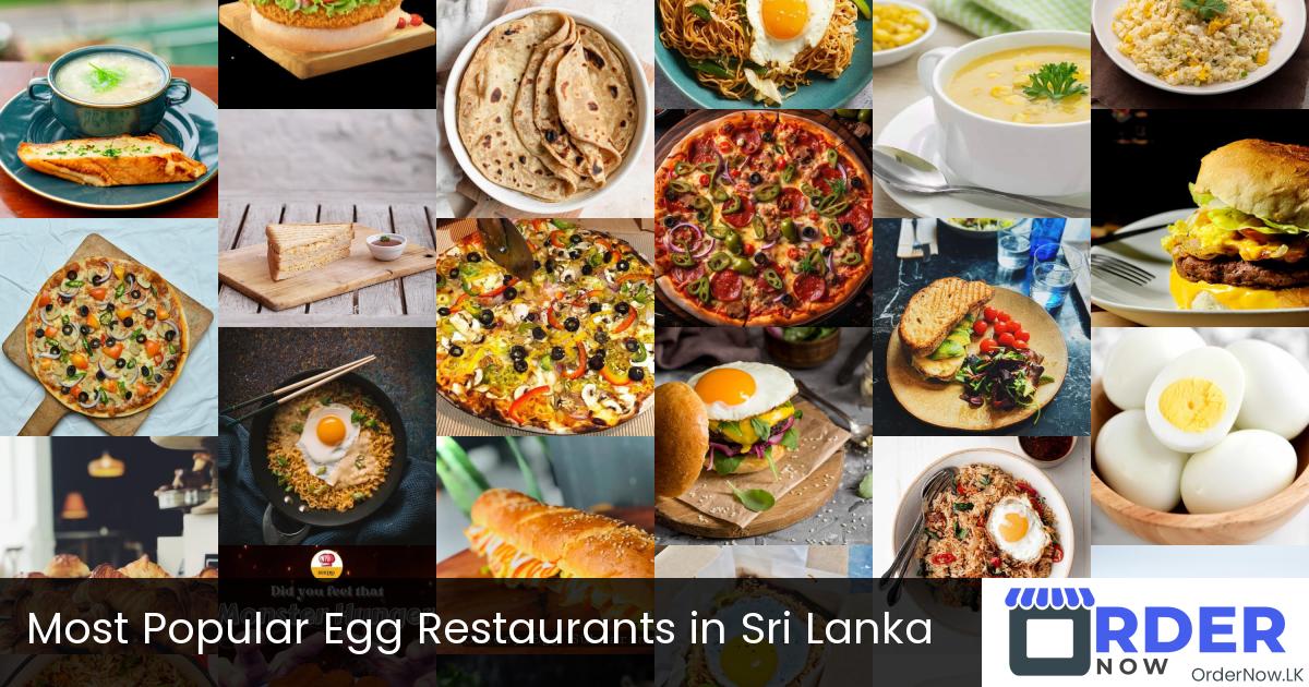 Most Popular Egg Restaurants in Sri Lanka