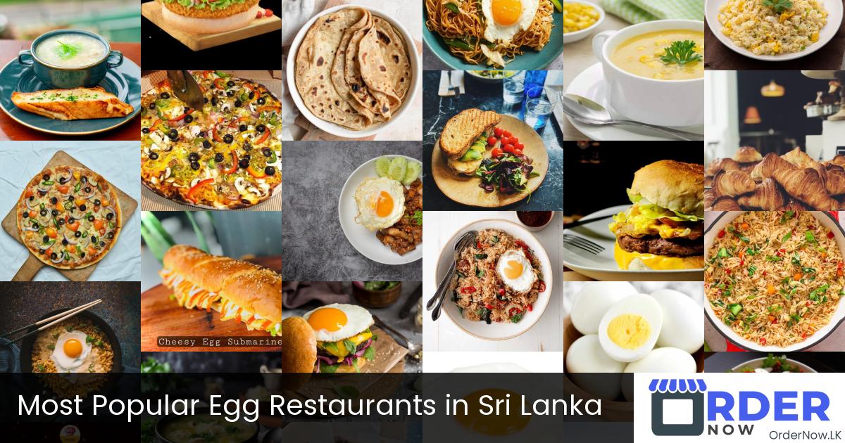Most Popular Egg Restaurants in Sri Lanka