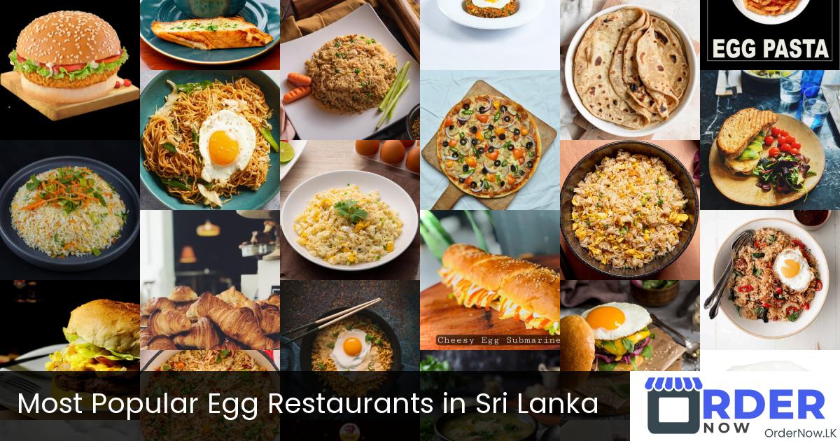 Most Popular Egg Restaurants in Sri Lanka
