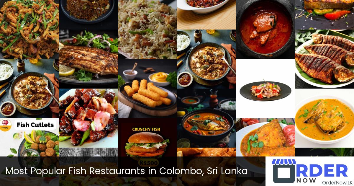 Most Popular Fish Restaurants in Colombo, Sri Lanka