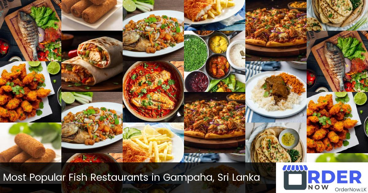 Most Popular Fish Restaurants in Gampaha, Sri Lanka