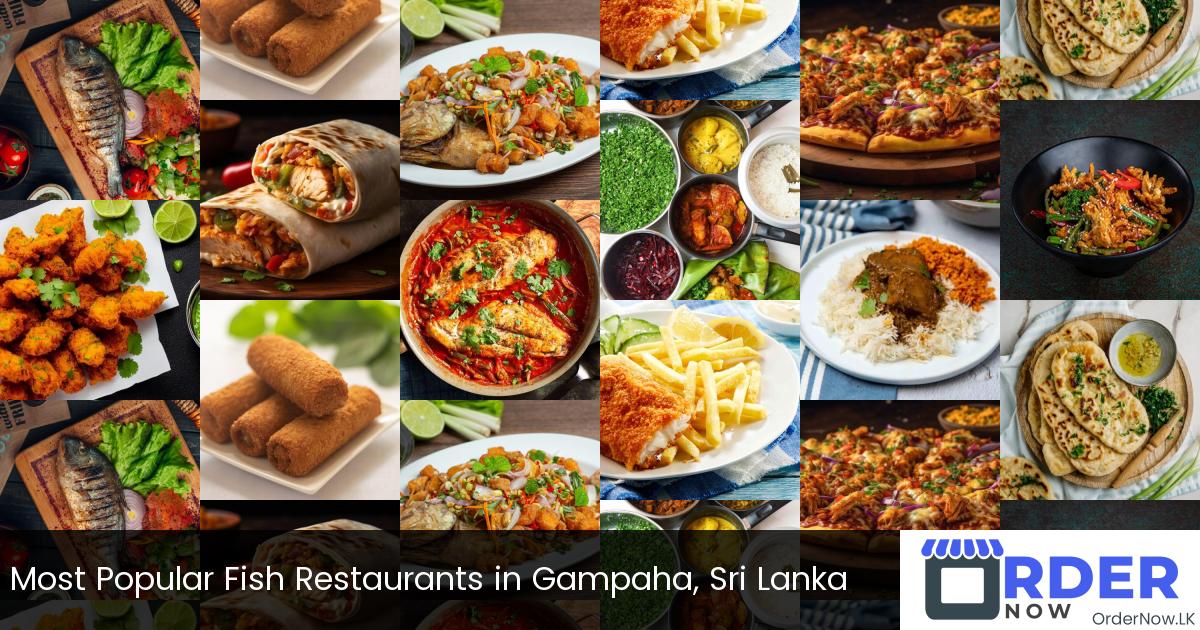 Most Popular Fish Restaurants in Gampaha, Sri Lanka
