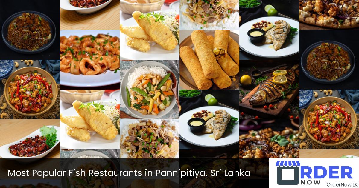 Most Popular Fish Restaurants in Pannipitiya, Sri Lanka