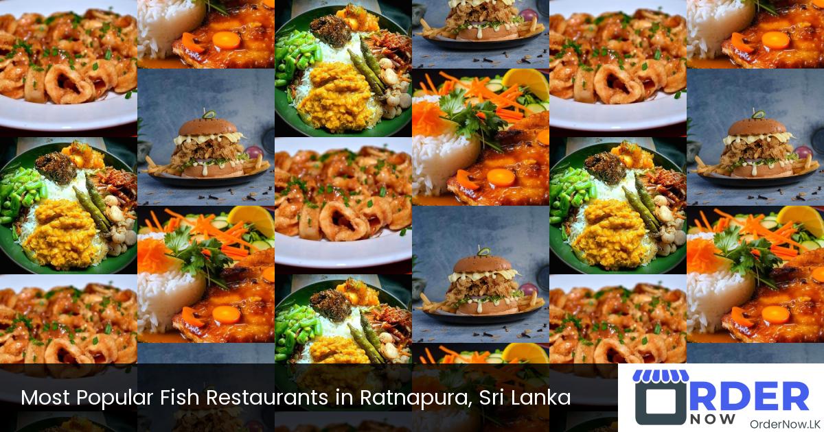 Most Popular Fish Restaurants in Ratnapura, Sri Lanka