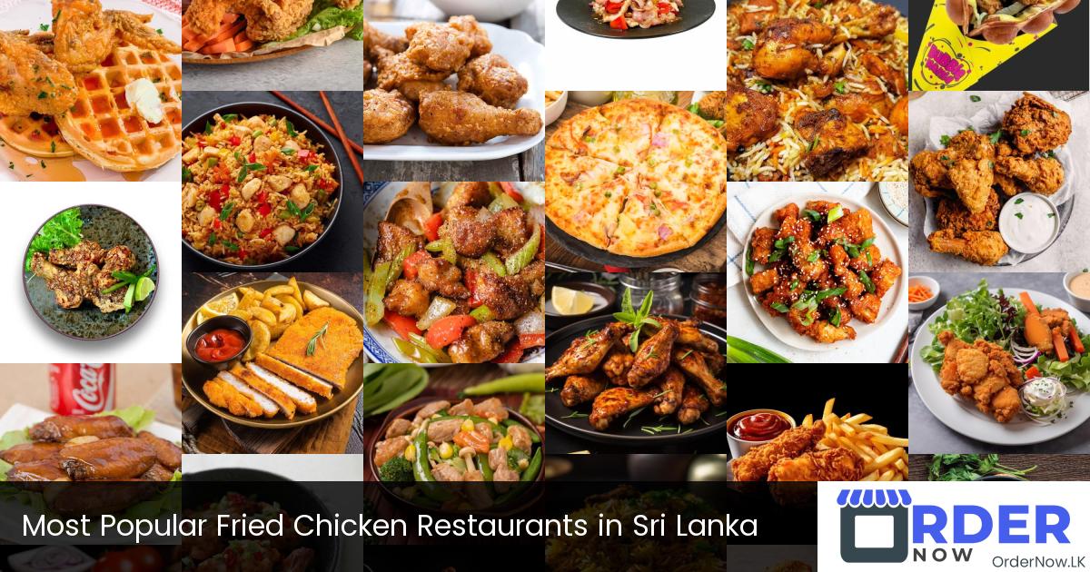 Most Popular Fried Chicken Restaurants in Sri Lanka