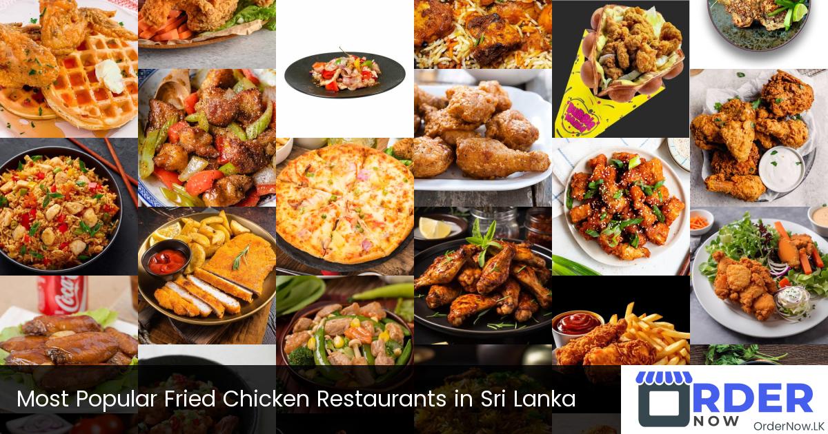 Most Popular Fried Chicken Restaurants in Sri Lanka