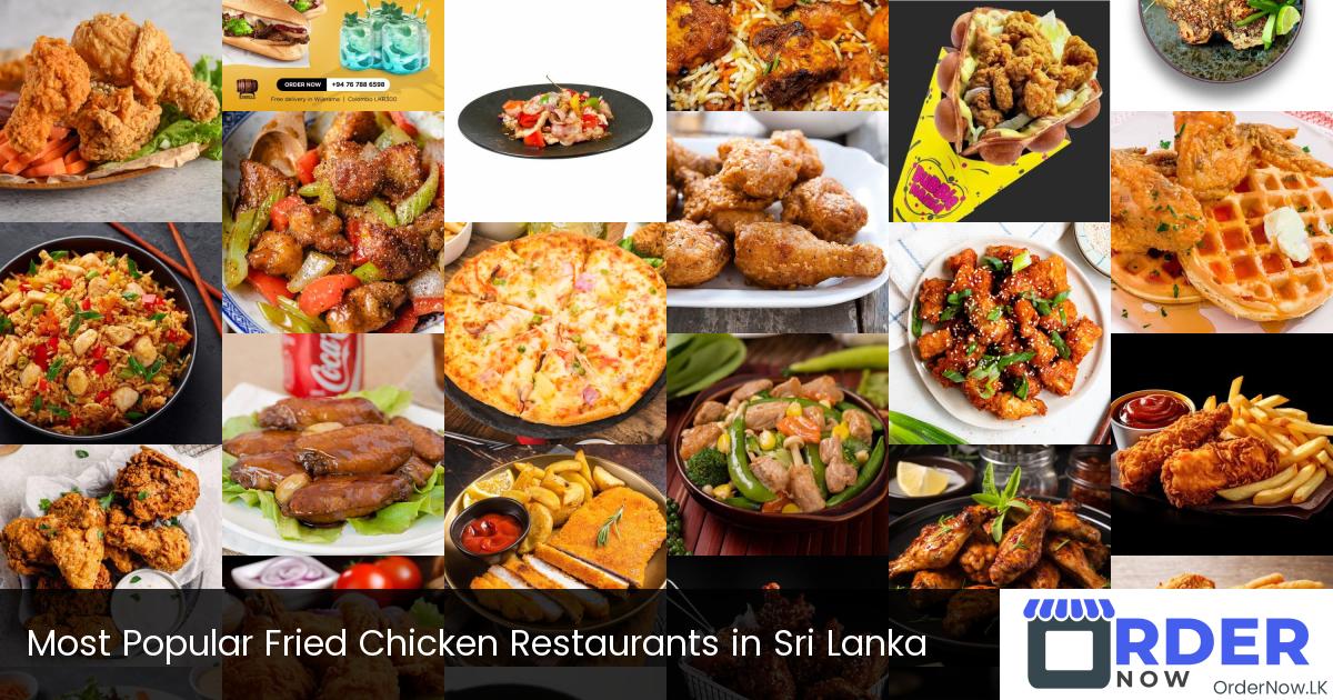 Most Popular Fried Chicken Restaurants in Sri Lanka