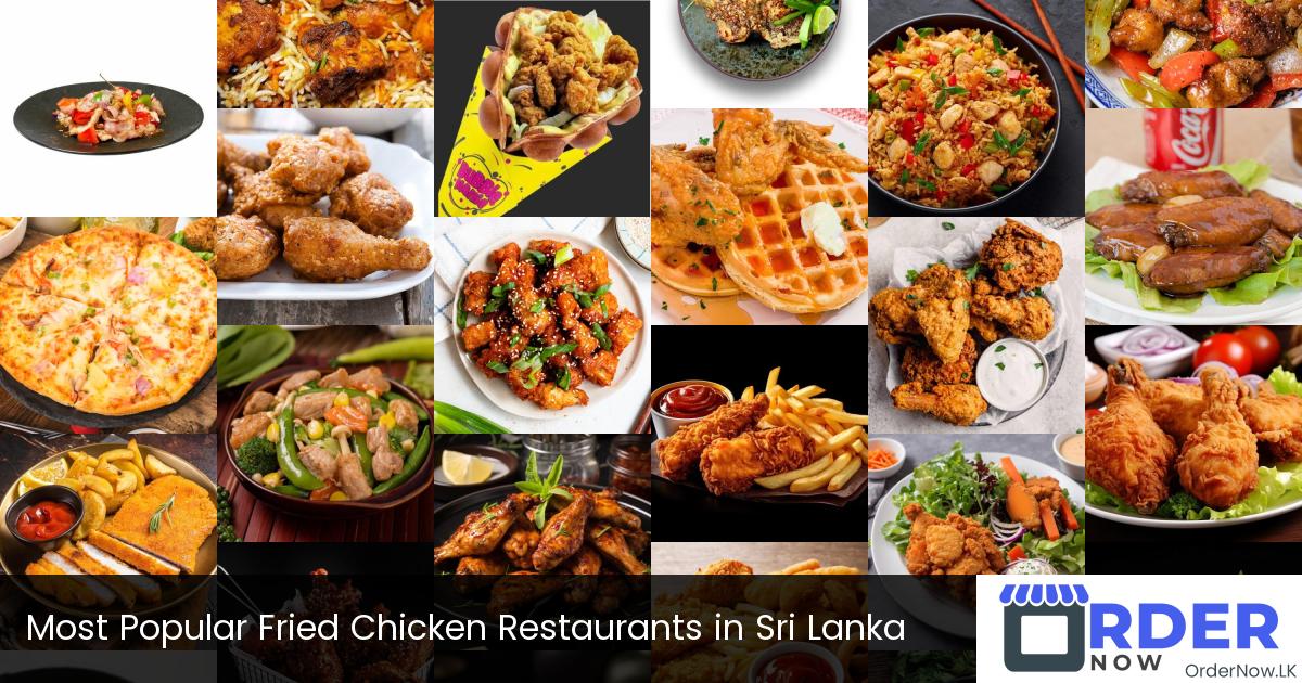 Most Popular Fried Chicken Restaurants in Sri Lanka