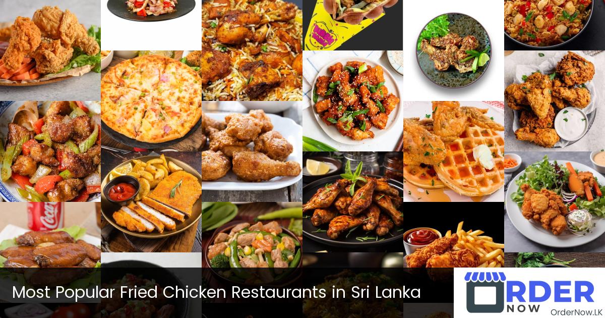 Most Popular Fried Chicken Restaurants in Sri Lanka