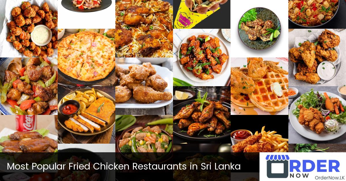 Most Popular Fried Chicken Restaurants in Sri Lanka