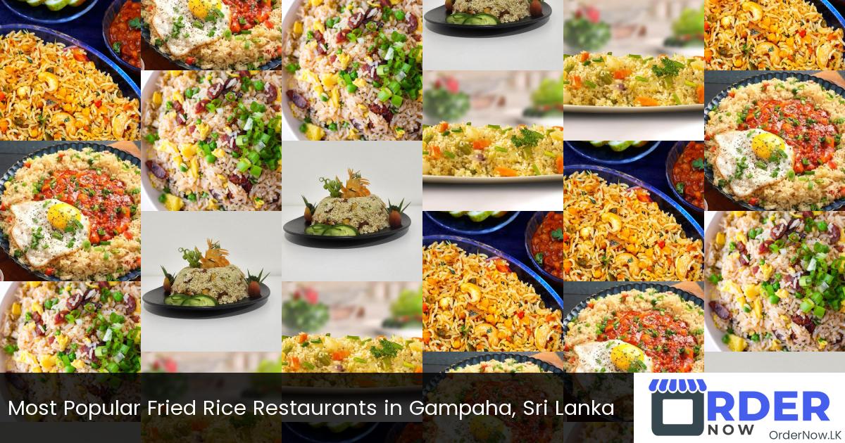 Most Popular Fried Rice Restaurants in Gampaha, Sri Lanka