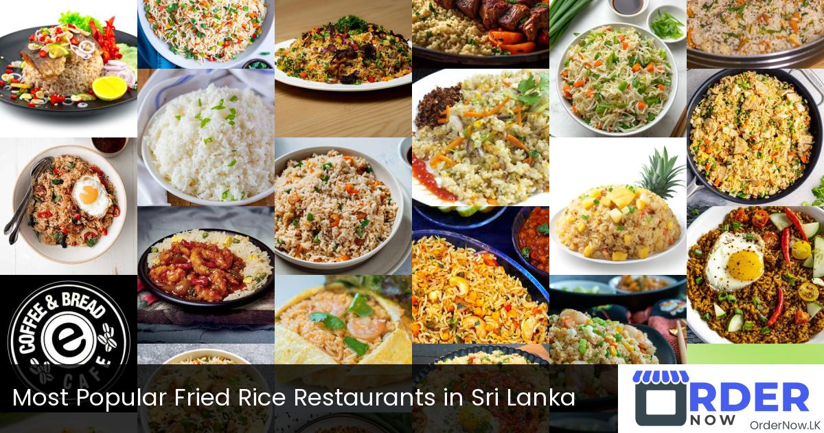 Most Popular Fried Rice Restaurants in Sri Lanka
