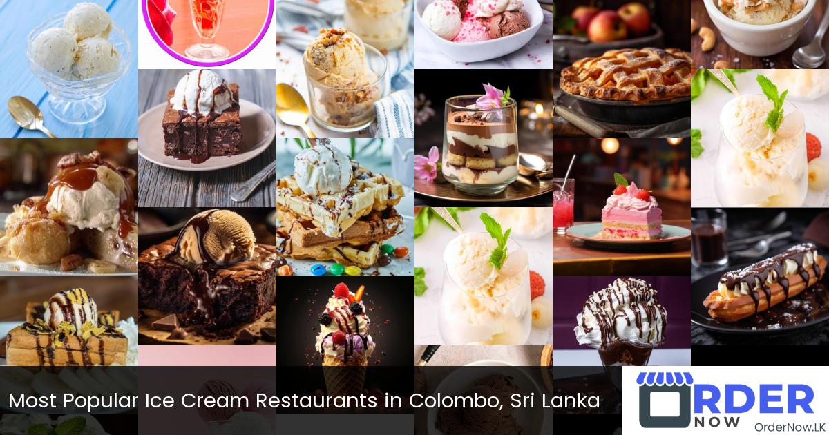 Most Popular Ice Cream Restaurants in Colombo, Sri Lanka
