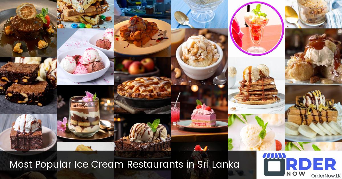 Most Popular Ice Cream Restaurants in Sri Lanka