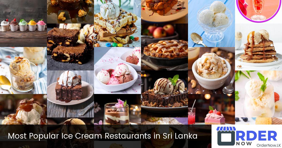 Most Popular Ice Cream Restaurants in Sri Lanka