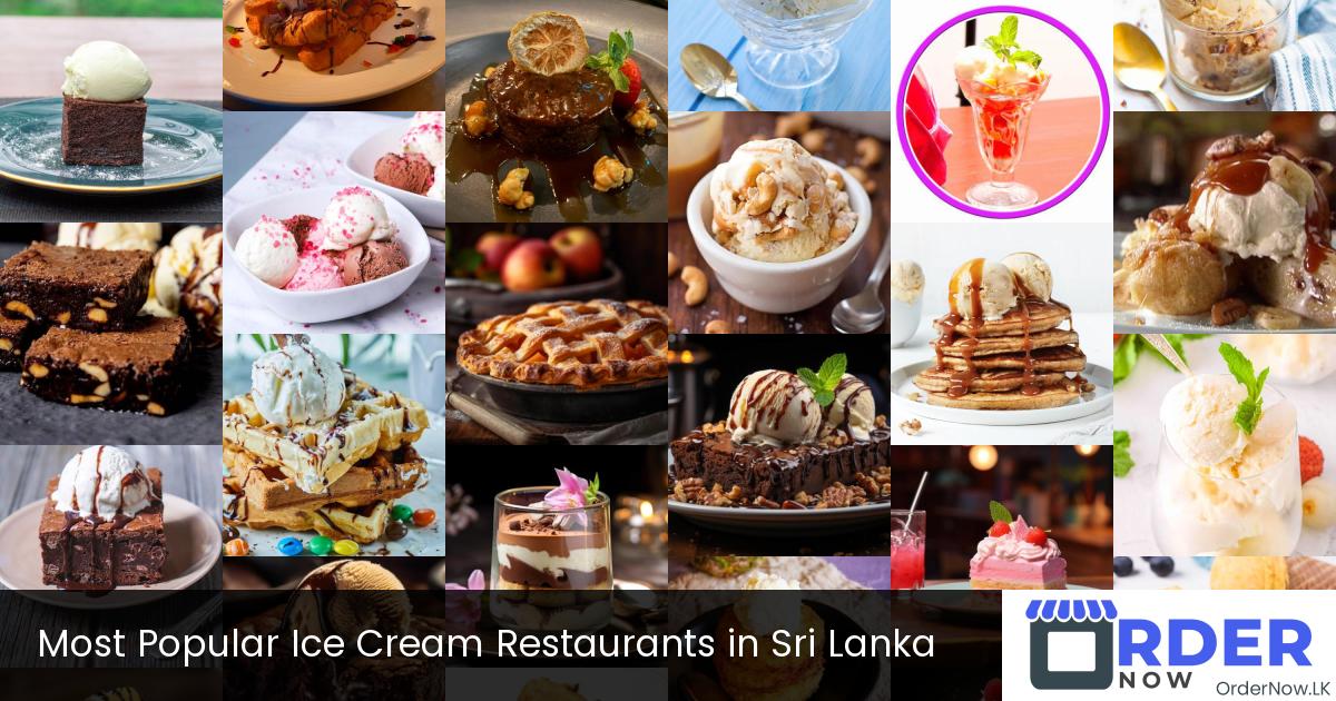 Most Popular Ice Cream Restaurants in Sri Lanka